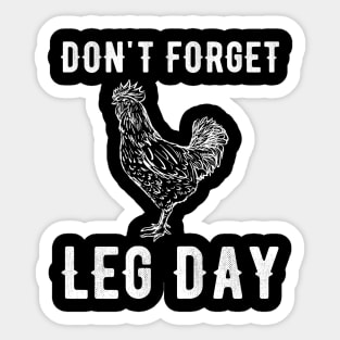 Don't Forget Leg Day Sticker